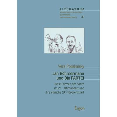 Jan Böhmermann und Die PARTEI, Taschenbuch von Vera Podskalsky, Ergon, 978-3-95650-252-1