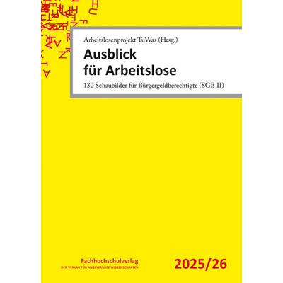 Ausblick für Arbeitslose, Taschenbuch von Udo Geiger, Schulz-Kirchner, 978-3-8248-1331-5