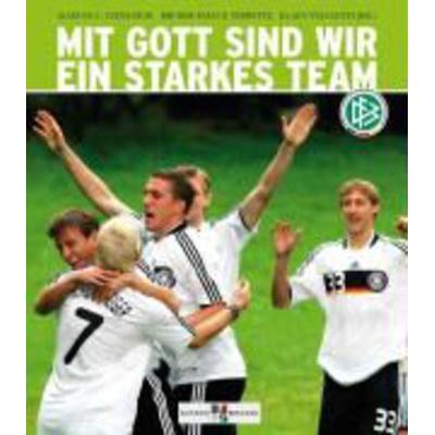Mit Gott sind wir ein starkes Team, Taschenbuch von Klaus Vellguth,Paulus Terwitte,Marcus C. Leitschuh, Butzon & Bercker, 978-3-7666-1270-0