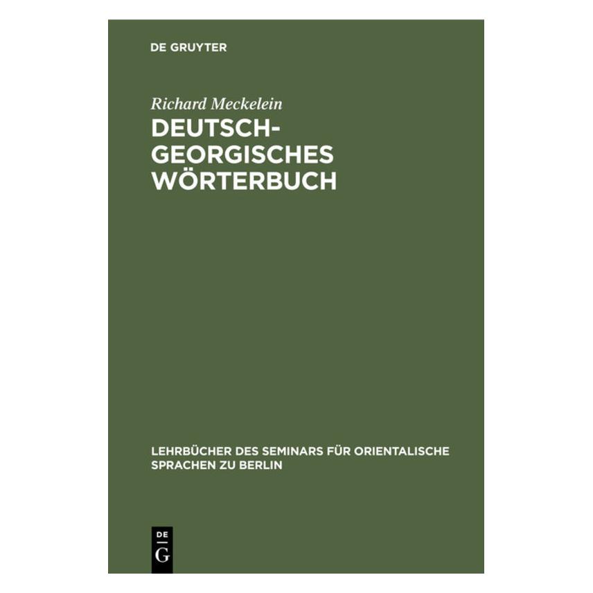 De Gruyter Meckelein:Deutsch-Georgisches Wörterbuc (Deutsch, Georgisch, Hardcover, Richard Meckelein) (67778434)