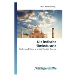 Die indische Filmindustrie, Fachbücher von Dana Alensias