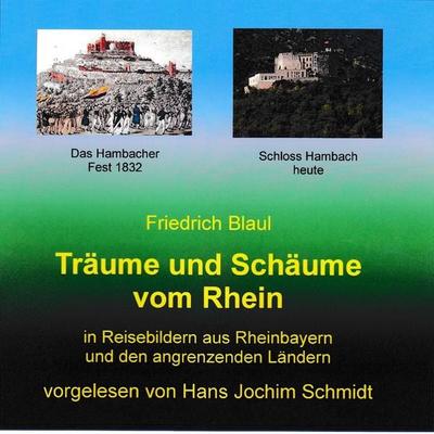 Träume und Schäume vom Rhein - Friedrich Blaul, Audio, 9789925664894