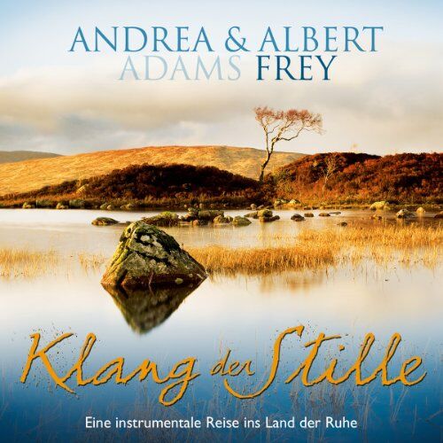 Andrea Adams-Frey - Klang der Stille - Preis vom 02.10.2026 23:42:20 h