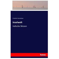 Inselwelt, Ratgeber von Friedrich Gerstäcker