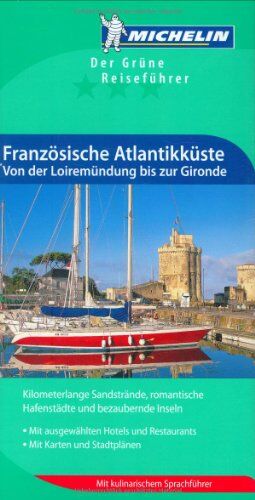 Französische Atlantikküste, von der Loiremündung bis zur Gironde - Preis vom 18.10.2026 19:22:15 h