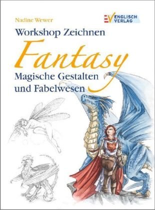 Nadine Wewer - Workshop Zeichnen Fantasy: Magische Gestalten und Fabelwesen - Preis vom 01.10.2026 17:08:56 h