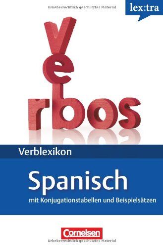 Hans-Joachim Leyendecker - Lextra - Spanisch - Verblexikon: A1-B2 - Spanische Verben: Konjugationswörterbuch. Mit Konjugationstabellen und Beispielsätzen - Preis vom 16.10.2026 11:41:07 h