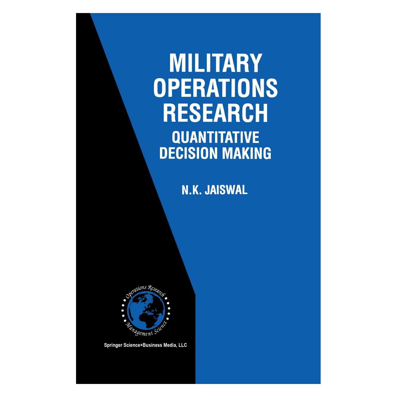 Springer Military Operations Research (Englisch, Hardcover, N.K. Jaiswal) (9780792398585)