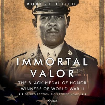 Immortal Valor - Robert Child, Audio, 9781472852892