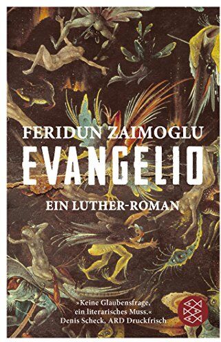Feridun Zaimoglu - Evangelio: Ein Luther-Roman - Preis vom 11.10.2026 03:10:56 h