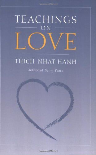 Thich Nhat Hanh - Teachings on Love - Preis vom 09.10.2026 07:28:09 h