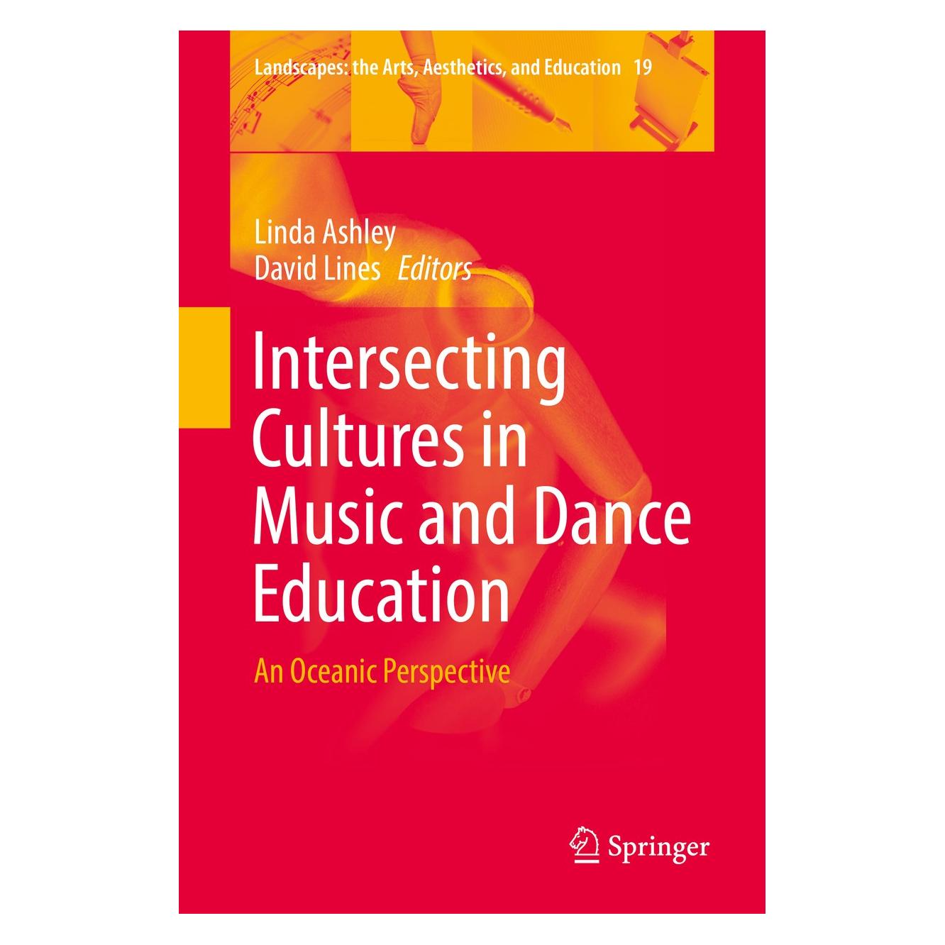 Springer Intersecting Cultures in Music and Danc (Englisch, Hardcover, David Lines, Linda Ashley) (9783319289878)