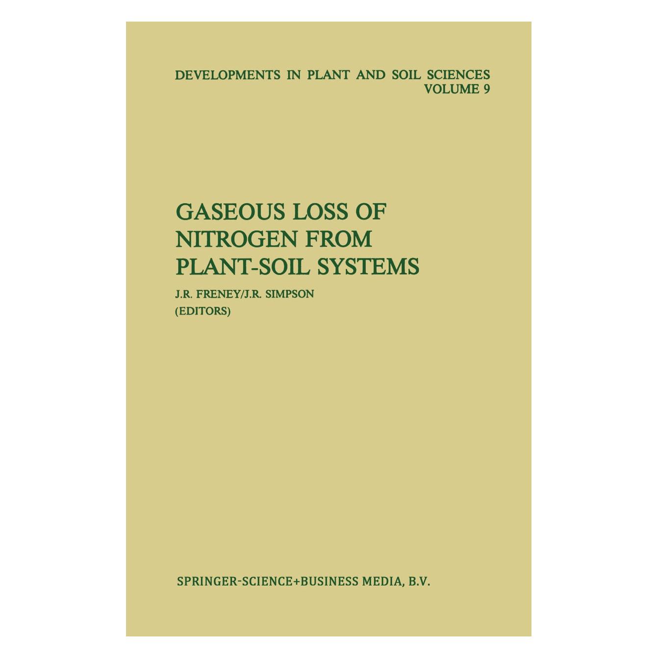 Springer Gaseous Loss of Nitrogen from Plant-Soil Systems (Englisch, Hardcover, J. R. Freney, J. R. Simpson) (9789024728206)