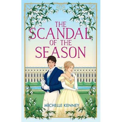 The Scandal of the Season, Taschenbuch von Michelle Kenney, HarperCollins, 978-0-00-868492-1