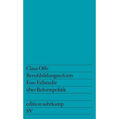 Berufsbildungsreform, Taschenbuch von Claus Offe, Suhrkamp, 978-3-518-10761-4