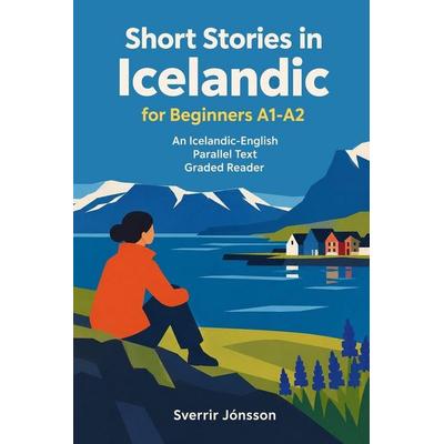 Short Stories in Icelandic for Beginners A1-A2, Taschenbuch von Sverrir Jónsson, Amazon Digital Services LLC - Kdp