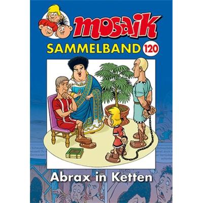 MOSAIK Sammelband 120 Softcover, Taschenbuch von Mosaik Team, MOSAIK Steinchen f. Steinchen, 978-3-86462-223-6