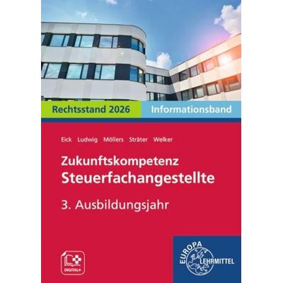 Zukunftskompetenz Steuerfachangestellte 3. Ausbildungsjahr, Taschenbuch von Jens Ludwig,Gabriele Welker,Martina Sträter,Alexandra Möllers,Sebastian