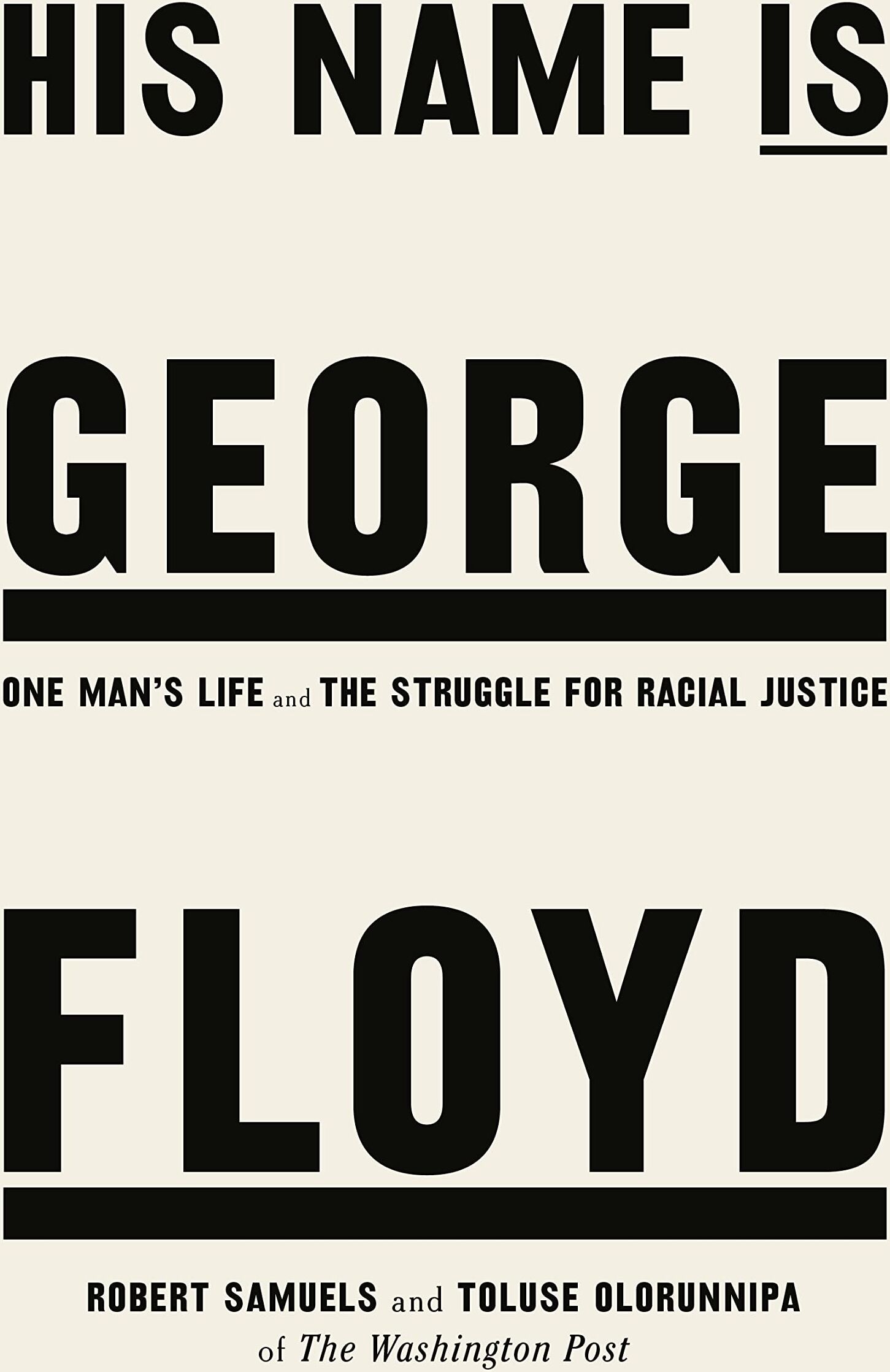 Robert Samuels - His Name Is George Floyd: WINNER OF THE PULITZER PRIZE IN NON-FICTION - Preis vom 11.10.2026 03:10:56 h