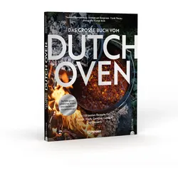 Petromax Das große Buch vom Dutch Oven