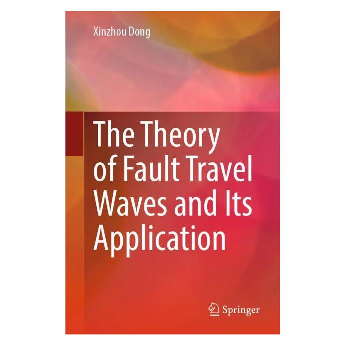 Springer The Theory of Fault Travel Waves and Its Application (Englisch, Hardcover, Xinzhou Dong) (61518616)
