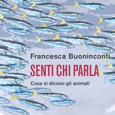 Senti chi parla - Francesca Buoninconti, Audio, 9789152177082
