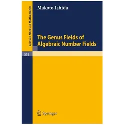 The Genus Fields of Algebraic Number Fields, Fachbücher von M. Ishida