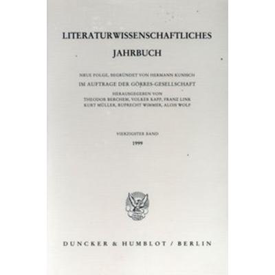 Literaturwissenschaftliches Jahrbuch., Taschenbuch von , Duncker & Humblot, 978-3-428-09829-3