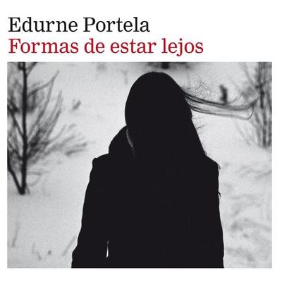 Formas de estar lejos - Edurne Portela, Audio, 9789179090449