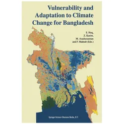 Vulnerability and Adaptation to Climate Change for Bangladesh, Fachbücher von M. Asaduzzaman, S. Huq, Z. Karim, F. Mahtab