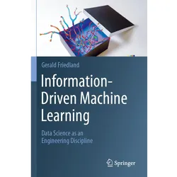 Information-Driven Machine Learning, Fachbücher von Gerald Friedland