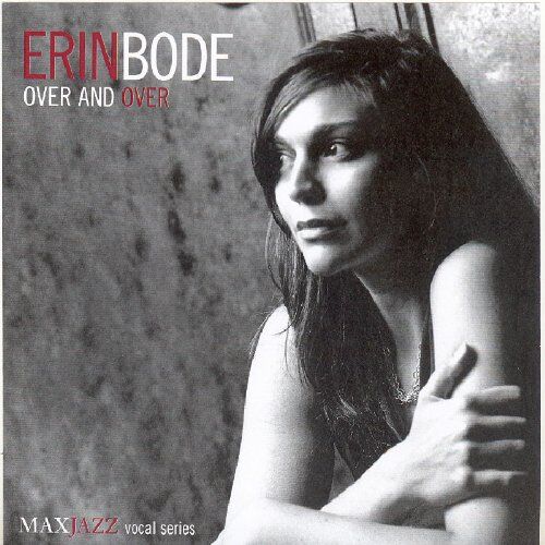 Erin Bode - Over and Over - Preis vom 09.10.2026 07:28:09 h
