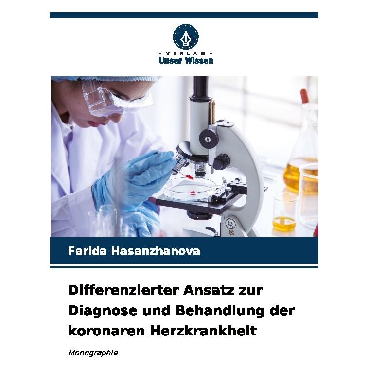 Bod Differenzierter Ansatz zur Diagnose und Behandlung der koronaren Herzkrankheit (Deutsch, Softcover, Farida Hasanzhanova) (63609442)
