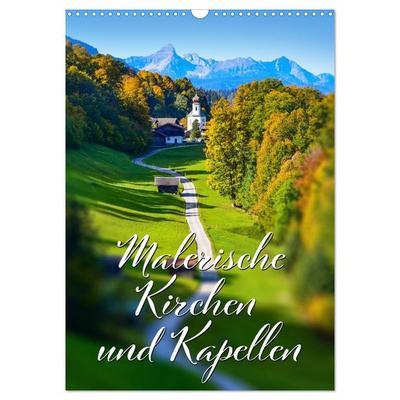 Malerische Kirchen und Kapellen (Wandkalender 2026 DIN A3 hoch), CALVENDO Monatskalender