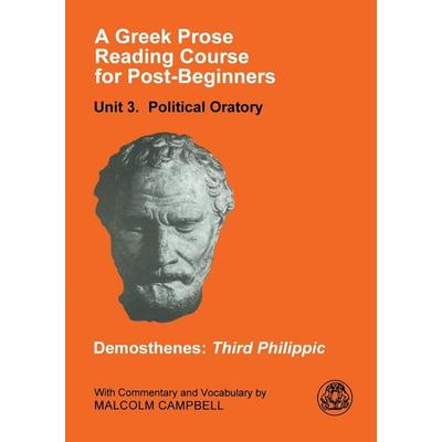 A Greek Prose Course, Taschenbuch von Demosthenes, Bloomsbury Academic, 978-1-85399-539-2