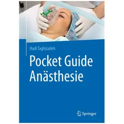 Pocket Guide Anästhesie, Fachbücher von Hadi Taghizadeh