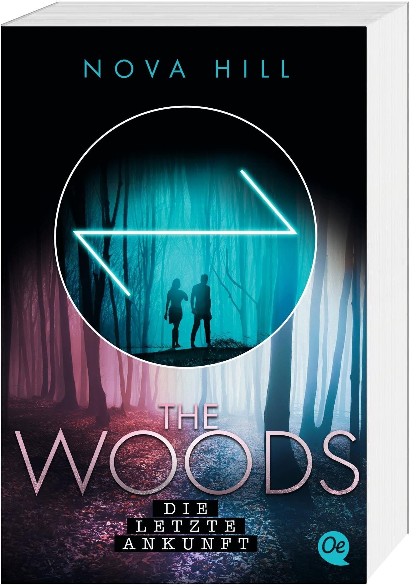 Nova Hill - The Woods 3. Die letzte Ankunft - Preis vom 05.10.2026 03:47:11 h