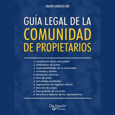 Guía legal de la comunidad de propietarios - Equipo Jurídico Dve, Audio, 9798894050805