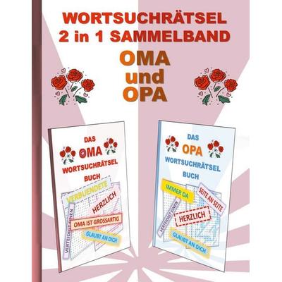 WORTSUCHRÄTSEL 2 in 1 SAMMELBAND OMA und OPA, Taschenbuch von Brian Gagg, BoD – Books on Demand, 978-3-7557-0151-4