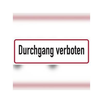 Hinweisschild, Durchgang verboten, 120 x 350 mm - 350x120x0.45 mm Aluminium geprägt
