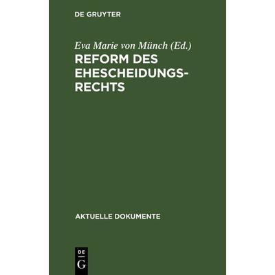 Reform des Ehescheidungsrechts, Gebundene Ausgabe von , De Gruyter, 978-3-11-003920-7
