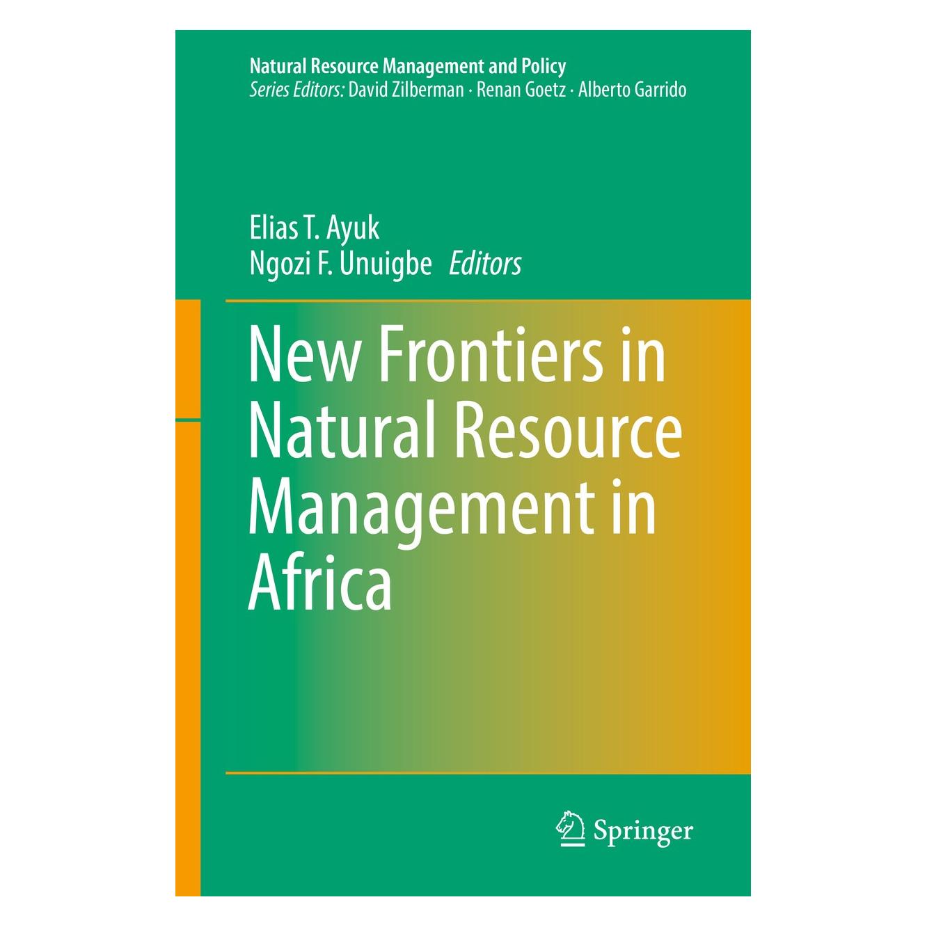Springer New Frontiers in Natural Resource Management in Africa (Englisch, Hardcover, Elias T. Ayuk, Ngozi F. Unuigbe, Praise Nutakor) (9783030118563)