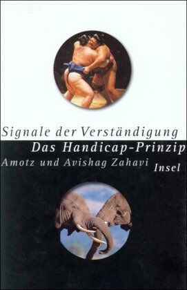 Amotz Zahavi - Signale der Verständigung: Das Handicap-Prinzip - Preis vom 07.10.2026 11:45:10 h