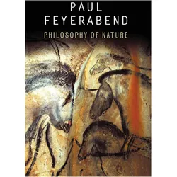 Philosophy of Nature, Sachbücher von Paul K. Feyerabend