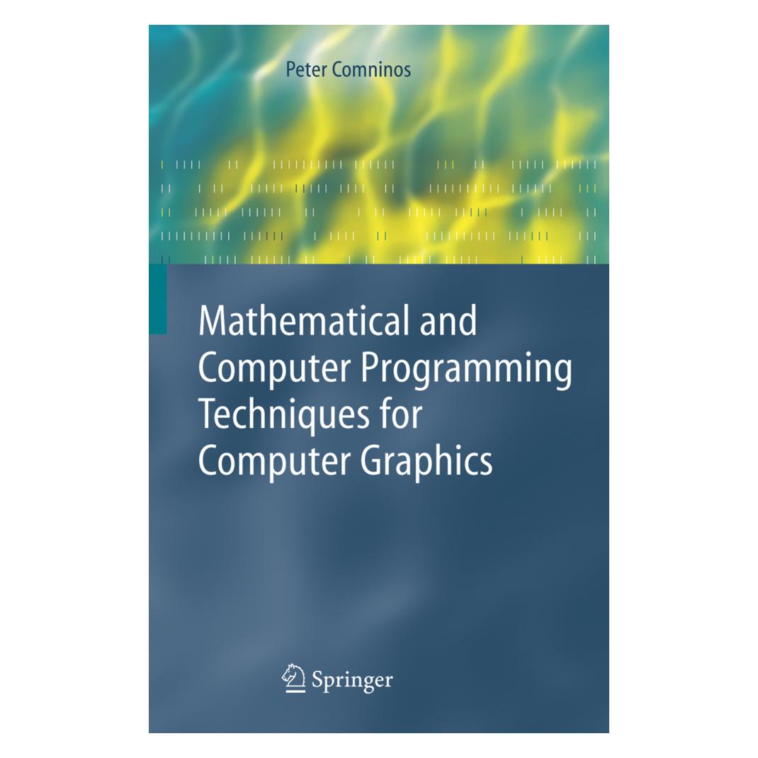 Springer Mathematical and Computer Programming Techniques for Computer Graphics (Englisch, Softcover, Peter Comninos) (55381750)