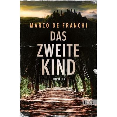 Das zweite Kind, Taschenbuch von Marco De Franchi, List Hardcover