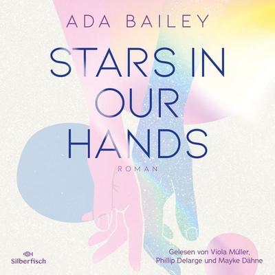 Stars in our Hands - Ada Bailey, Audio, 9783844931303