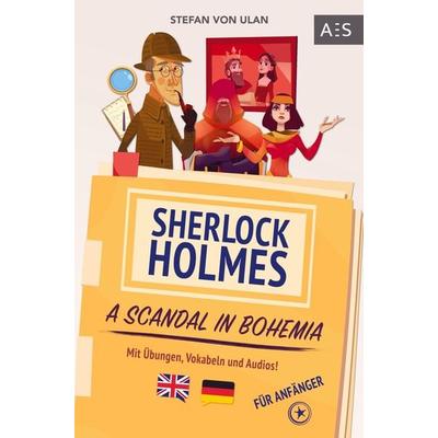 Sherlock Holmes - A Scandal in Bohemia, Taschenbuch von Stefan Ulan, Bookmundo Direct, 978-94-036-8045-3
