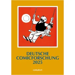 Deutsche Comicforschung 2025, Comics + Manga von Eckart Sackmann