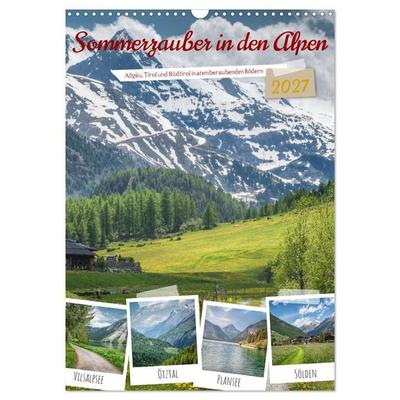 Sommerzauber in den Alpen (Wandkalender 2027 DIN A3 hoch), CALVENDO Monatskalender